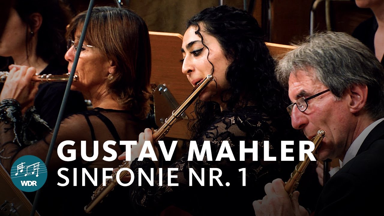 Густав Малер - Симфония № 1 ре мажор | Cristian Măcelaru | WDR Sinfonieorchester