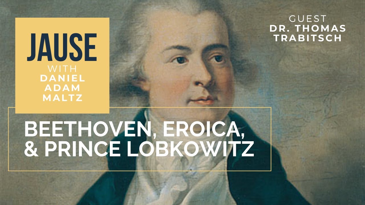 Beethoven, Eroica, and Prince Lobkowitz