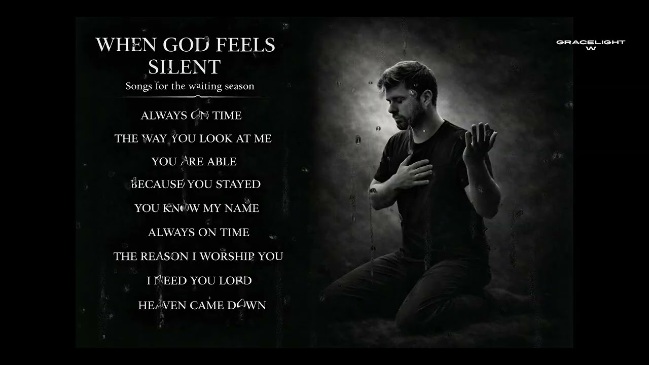 When God feels silent, all you need is Worship Him | Always on time | GraceLight Worship
