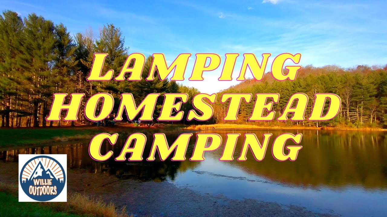 LAMPING HOMESTEAD CAMPING