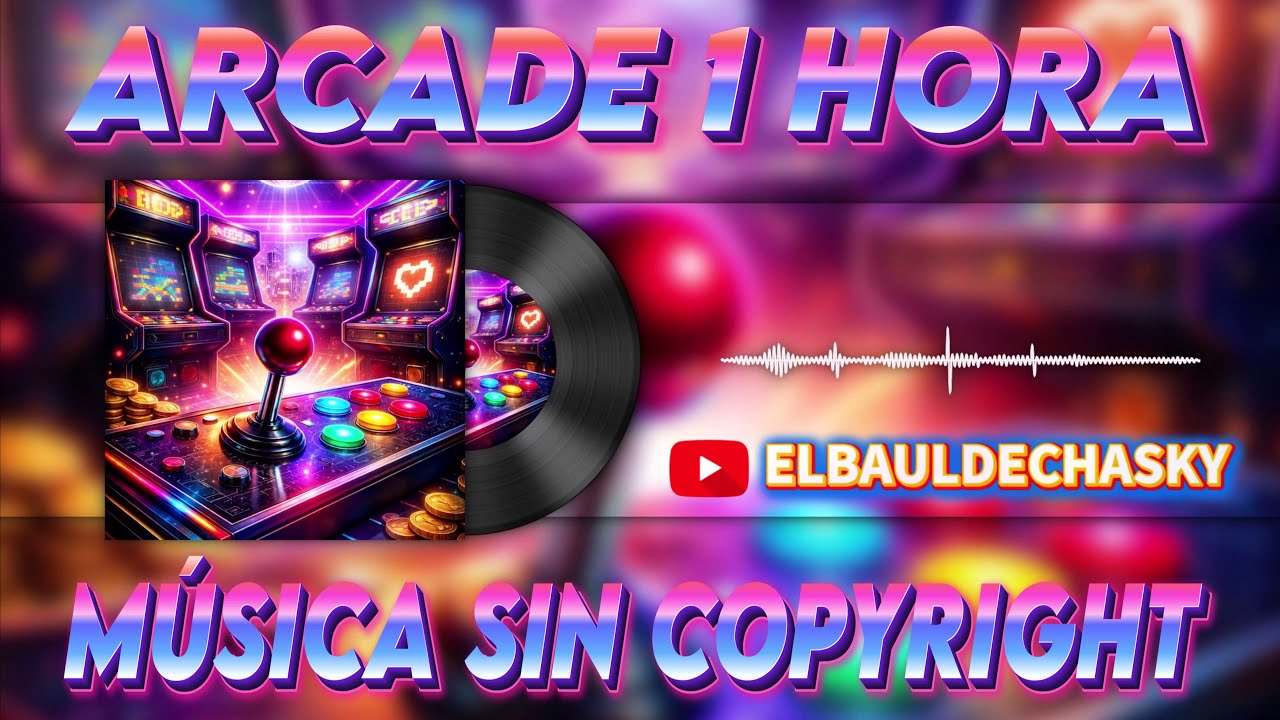 🎮 1 HORA de M&uacute;sica ARCADE Retro 🎶 | Instrumental Sin Copyright | Gaming & Retro Vibes