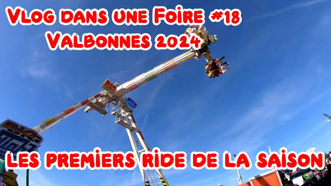 🇨🇵 Vlog dans une Foire #18 Fête foraine de Valbonne 2024 | les premiers ride de la saison 🇨🇵