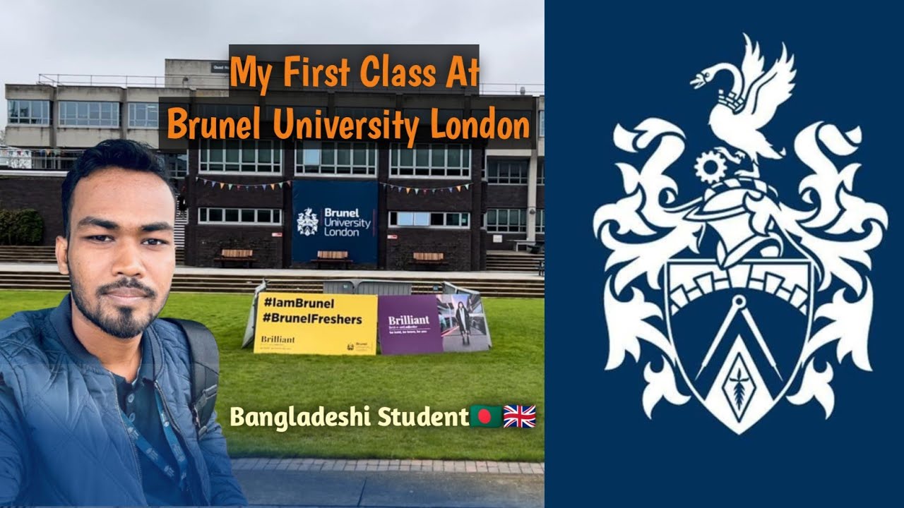 My Experience as a Bangladeshi International Student at Brunel University London 🇧🇩🇬🇧