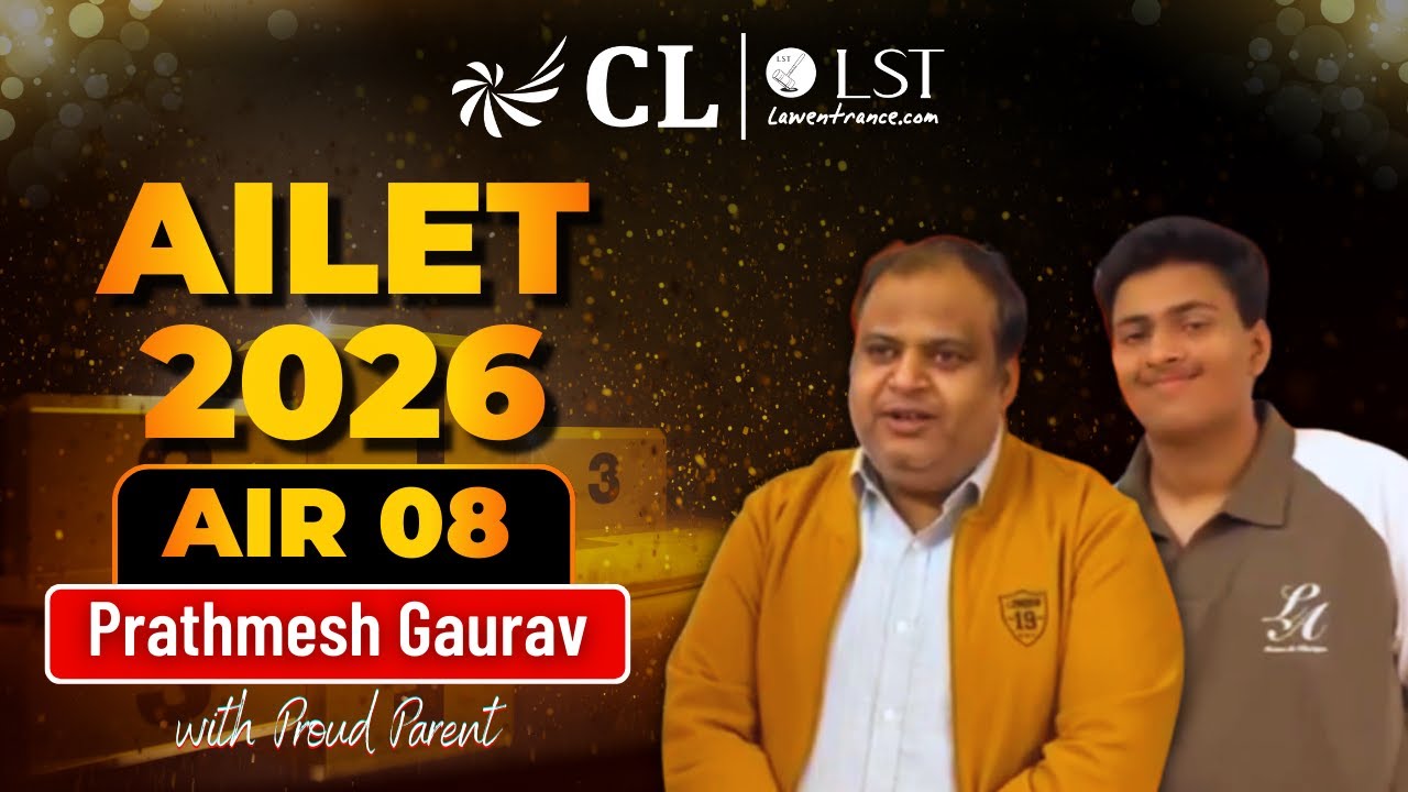 How Prathmesh Gaurav Got AIR 8 in AILET 2026 | Student + Parent Interview | CL-LST