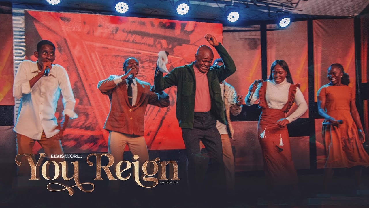 Elvis Worlu - You Reign (Official Music Video)