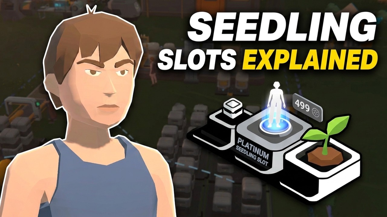 Seedling Slots Explained in SEED MMO