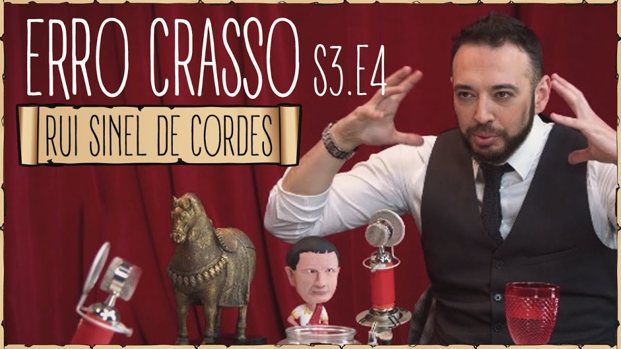Erro Crasso T3 Ep4 - RUI SINEL DE CORDES, ser solteiro, shots de whisky e uma entrevista de vida.