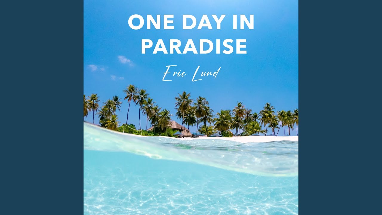 One Day In Paradise