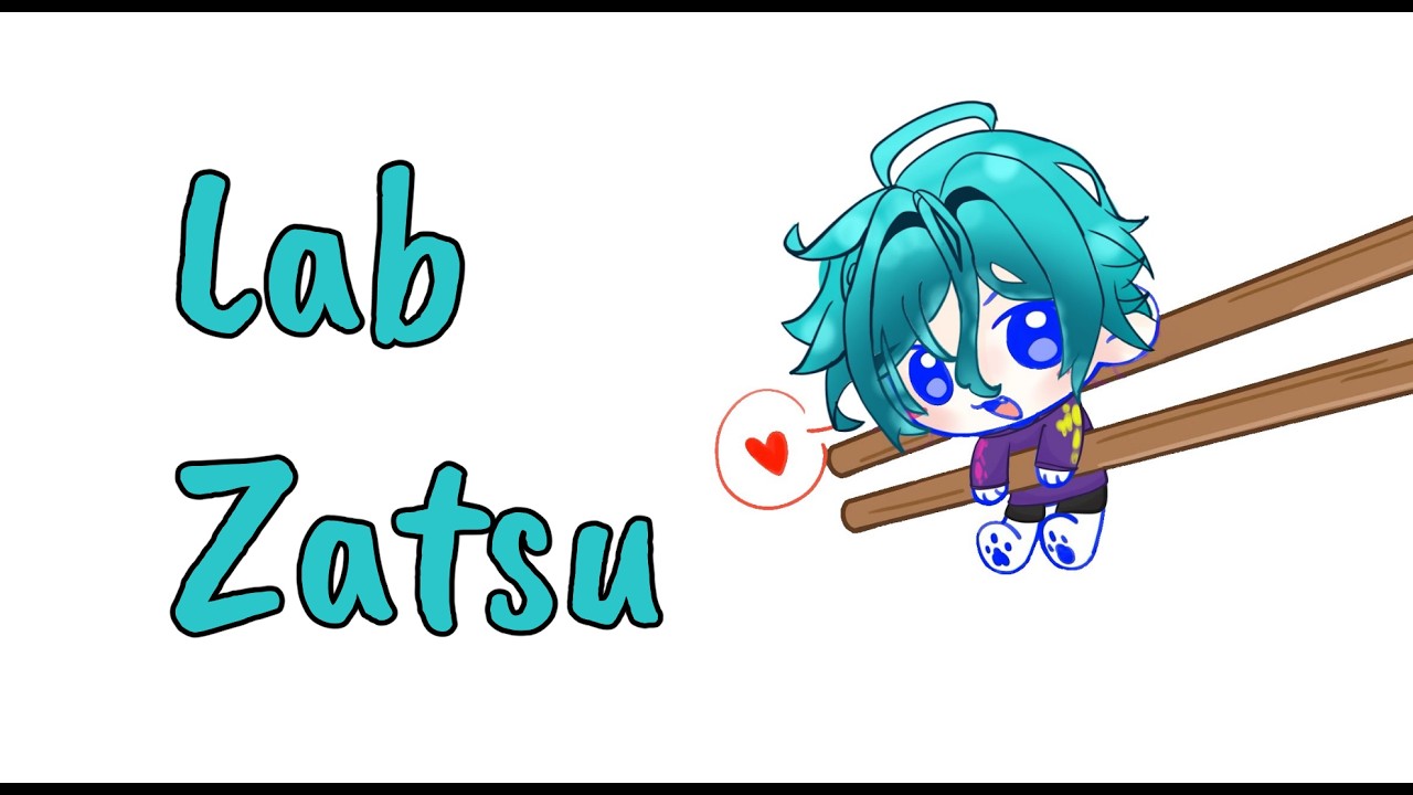 【Lab Zatsu】Talking about birthday projects made by Delsters 🐹