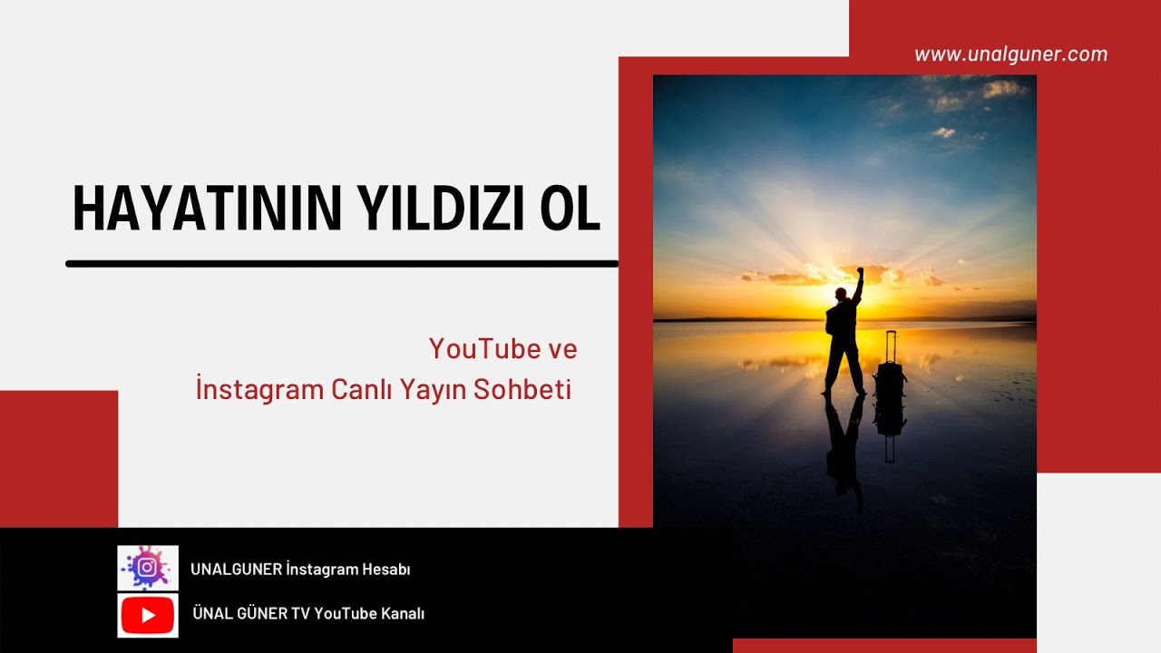 Hayatının Yıldızı Ol !