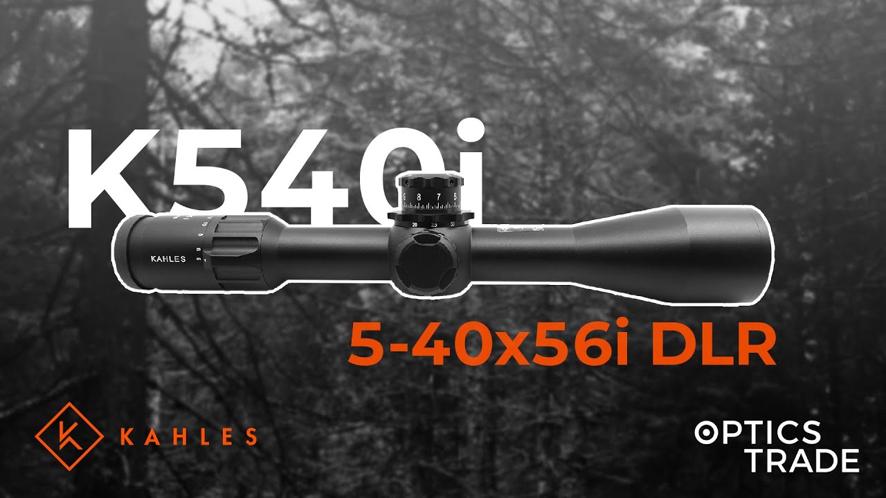 Kahles K540i 5-40x56i DLR Rifle Scope Review | Optics Trade Review