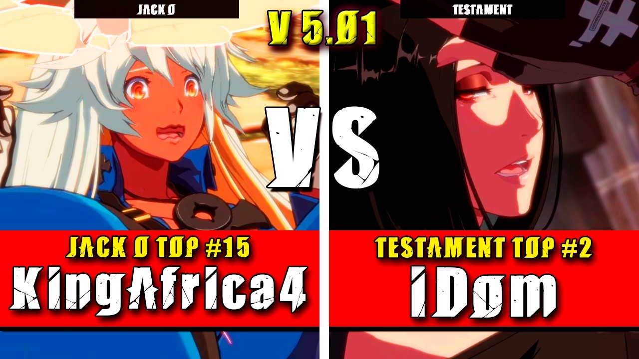 GGST | KingAfrica4 (Jack O) VS iDom (Testament) | Guilty Gear Strive High level gameplay