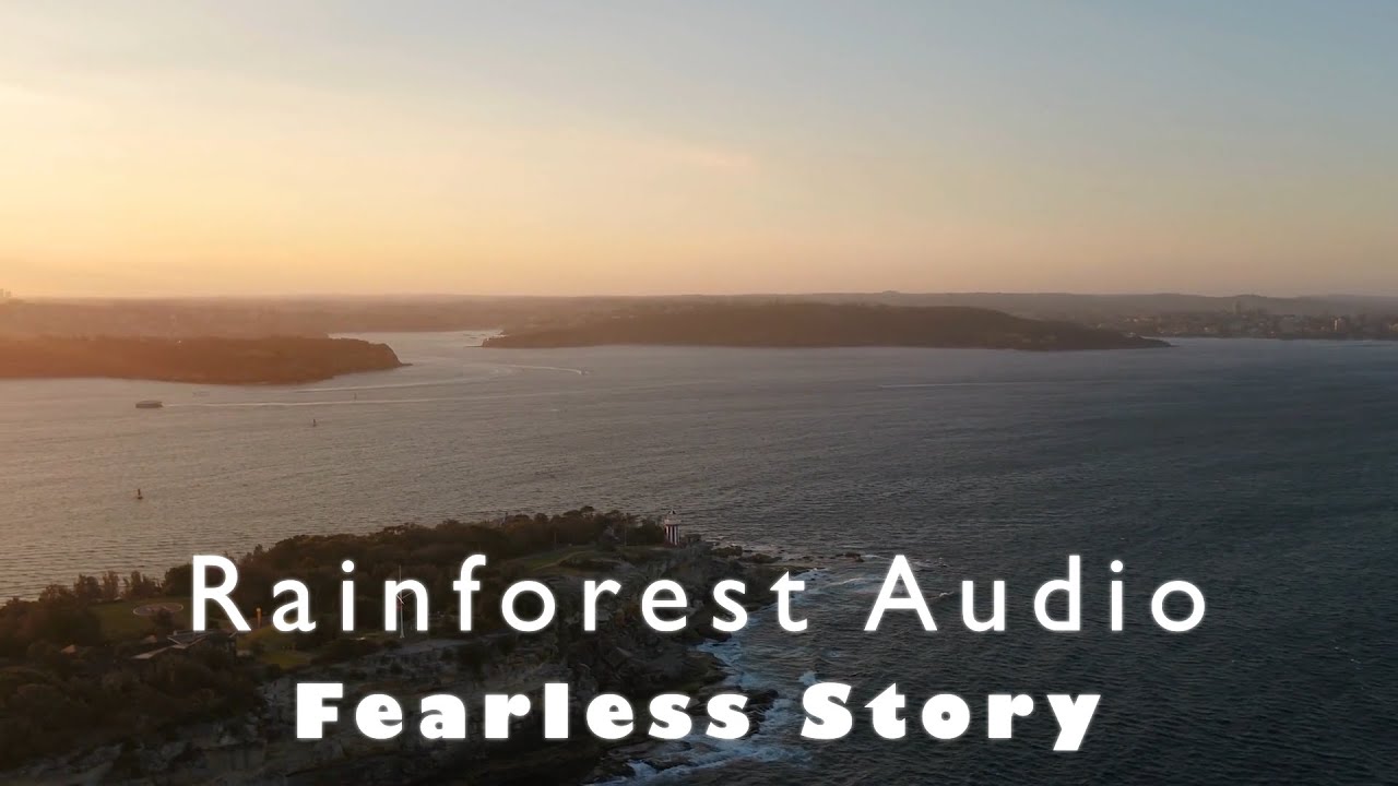 Rainforest Audio - Fearless Story - epic relaxation music - Mind Drifter