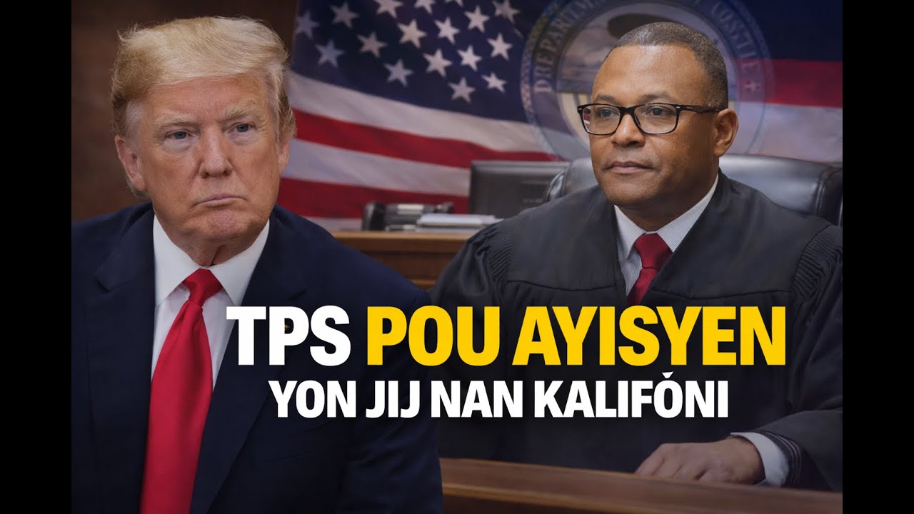 TPS pou Ayisyen: Yon jij nan kalif&ograve;ni ap deside