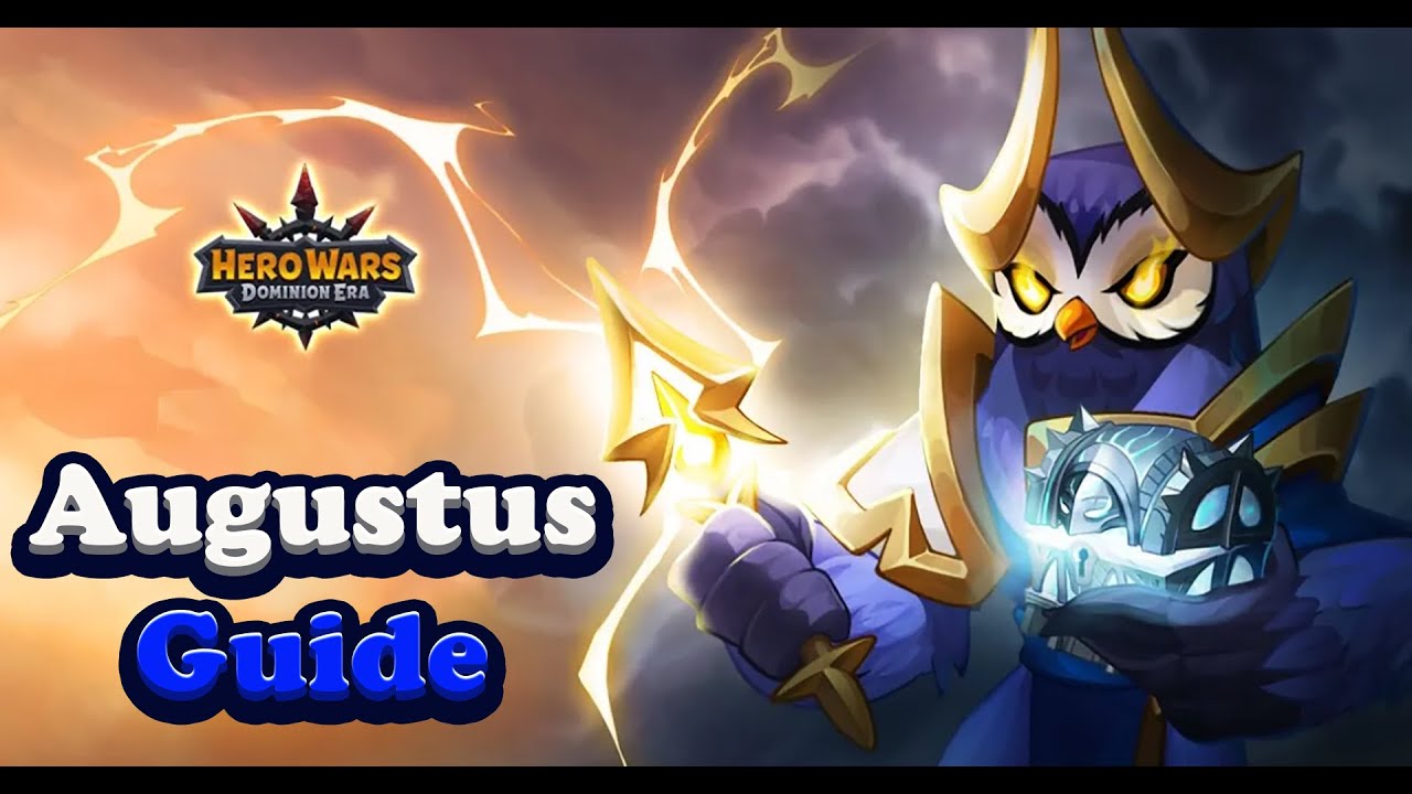 Hero Wars Augustus Guide