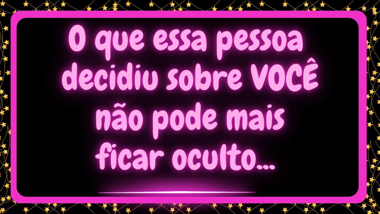 💫[ATENÇÃO]: O que essa pessoa decidiu SOBRE VOCÊ não pode mais ficar oculto...