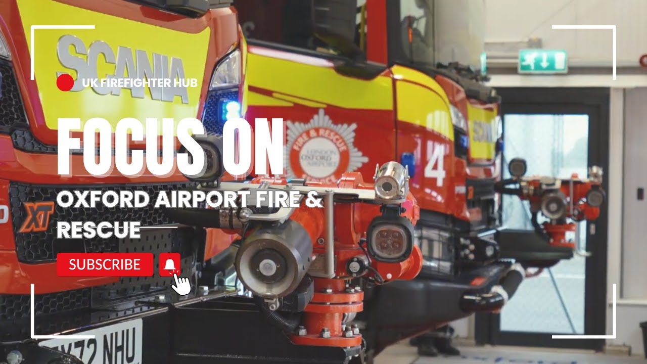 Focus On - Oxford Airport Fire & Rescue Service | Behind the Scenes