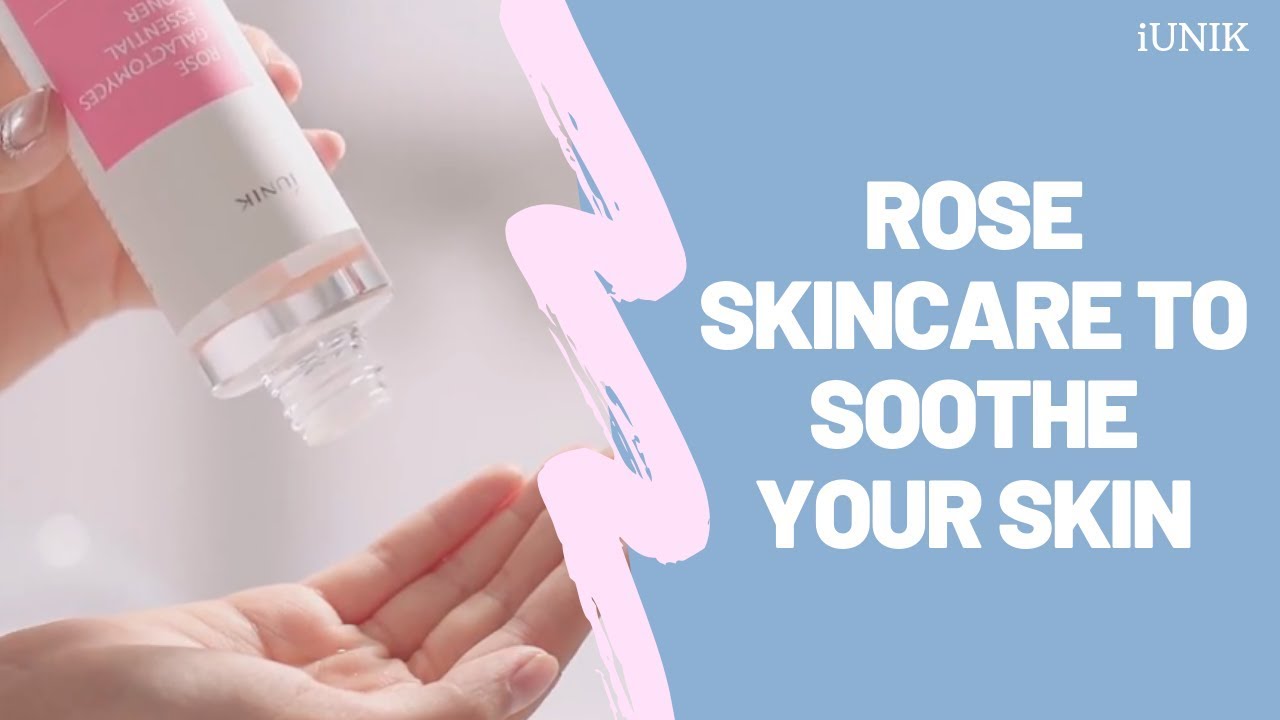 Rose Skincare to Soothe Your Skin | iUNIK | YesStyle Korean Beauty