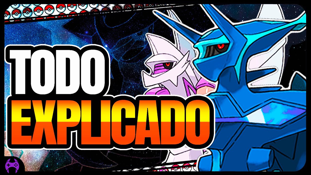 Explicando ORIGEN FORMAS SECRETAS Dialga y Palkia 🔥 Leyendas Pokemon Arceus