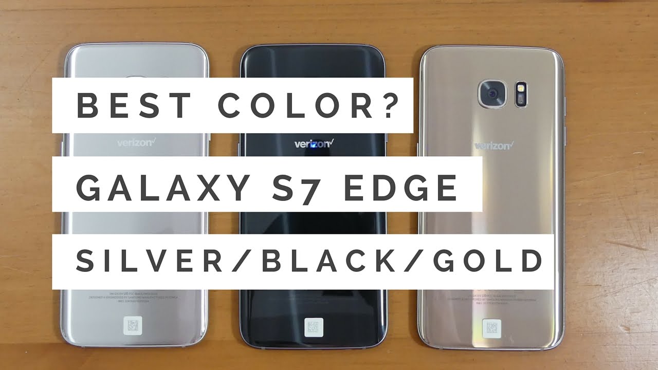 What's the best color for the Samsung Galaxy S7 Edge?