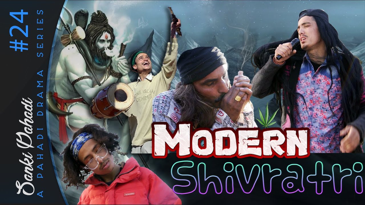 Modern Shivratri By Sanki Pahadi
