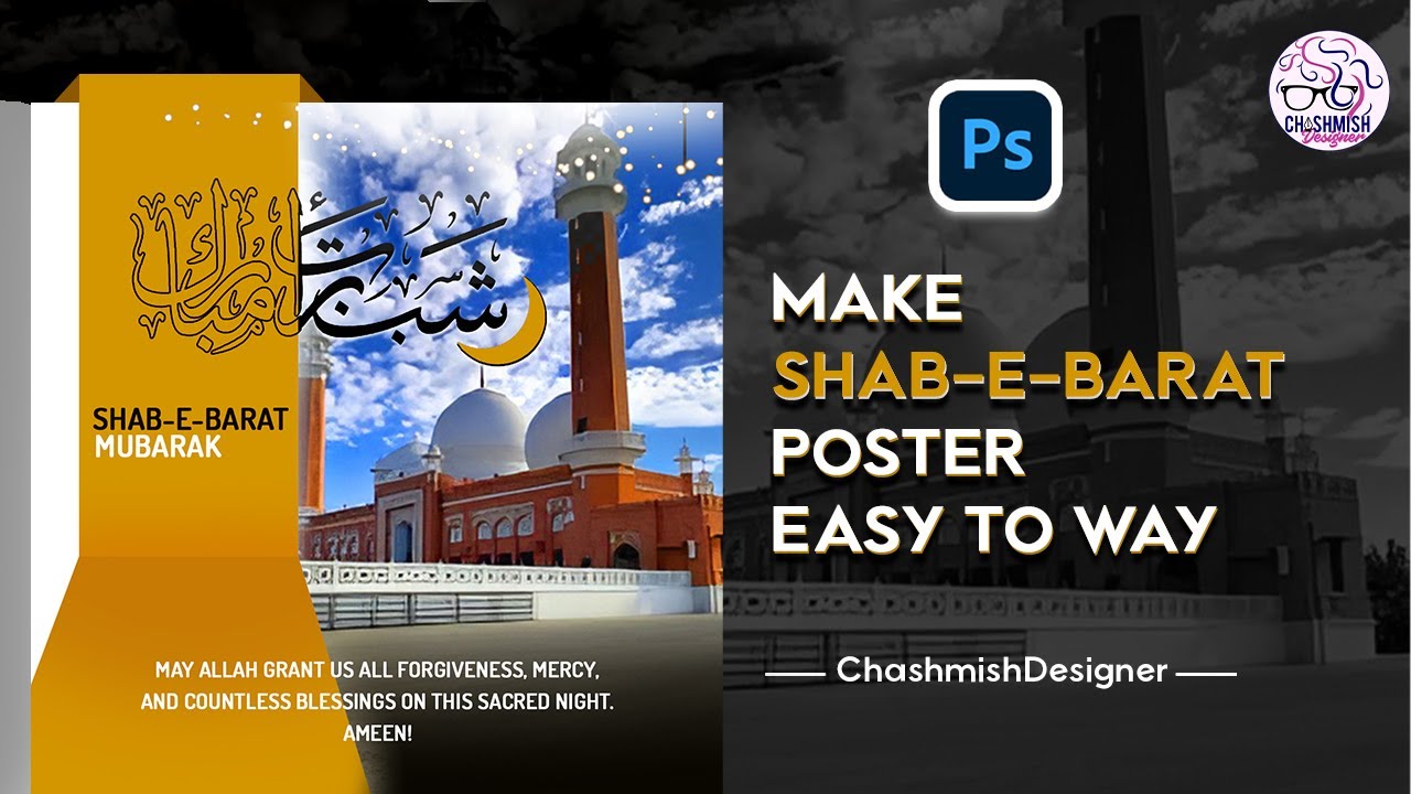How to Make Shab-e-Barat poster using Adobe Phtoshop || chashmish designer