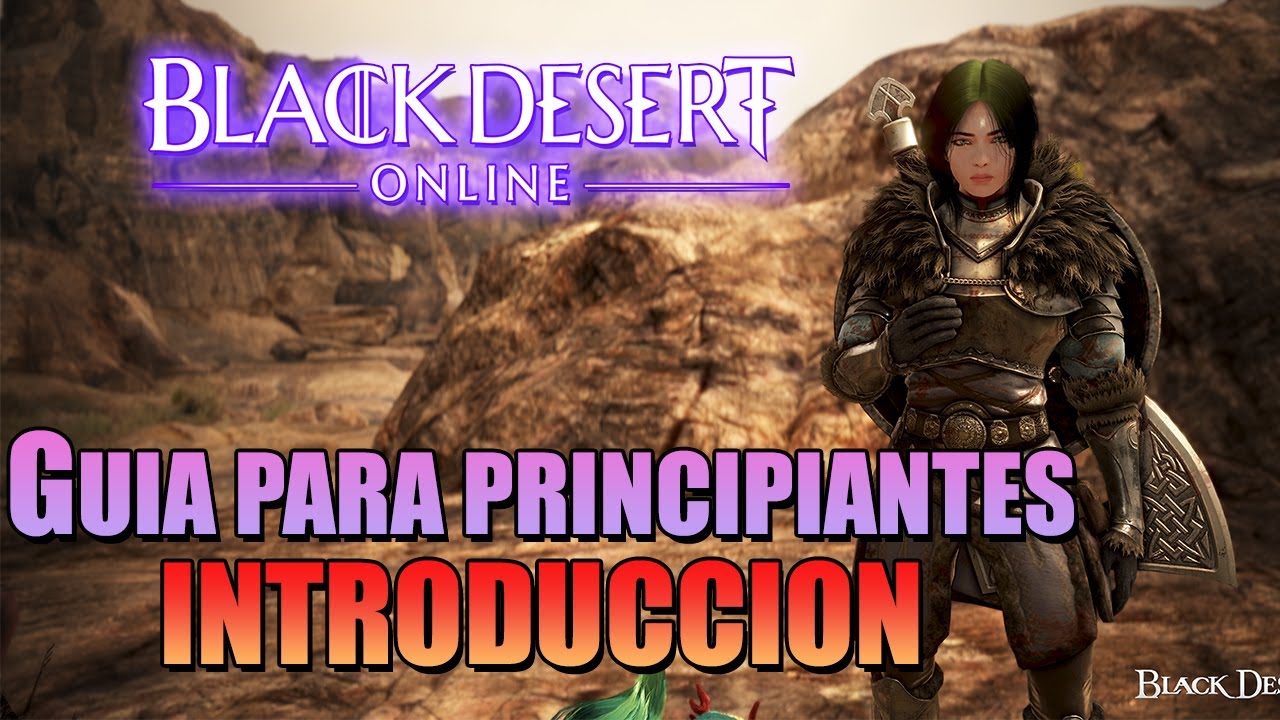 Guía para Principiantes en Black Desert Online: Introducción y Creación de Personaje - #1