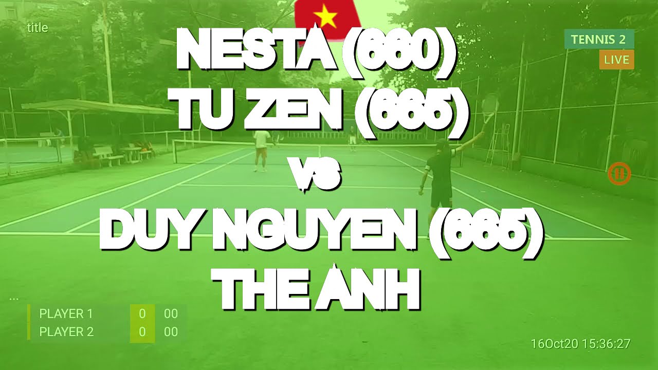 Nesta 660  - Tu Zen 665  vs Duy Nguyen 665  - The Anh * 1535 584Llq - Double