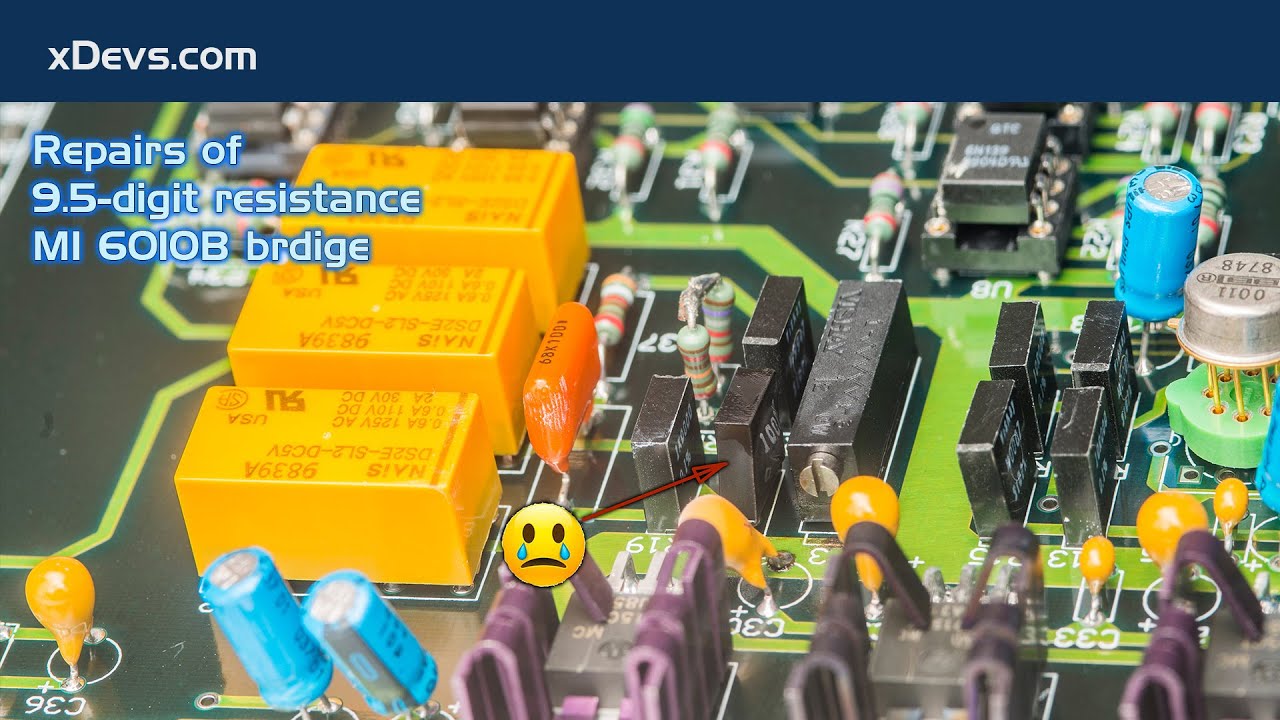 Repairs of 9.5-digit DCC resistance bridge