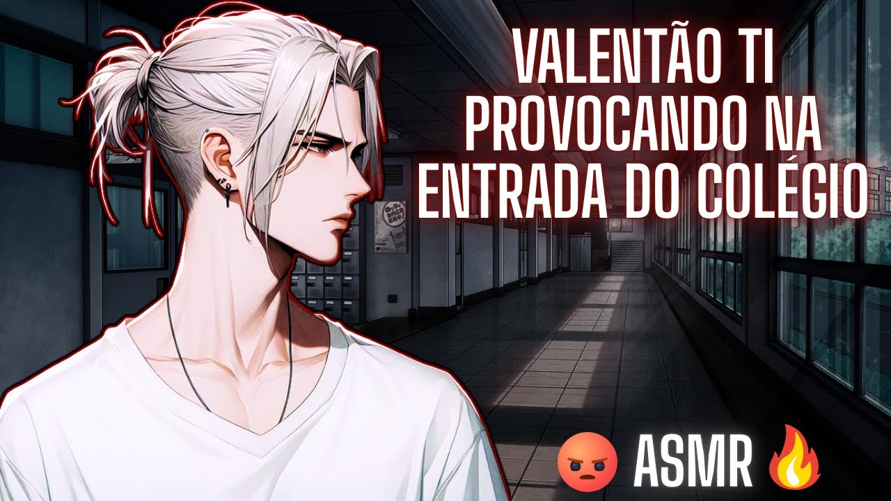ASMR Valentão ti Provocando na Entrada do Colégio
