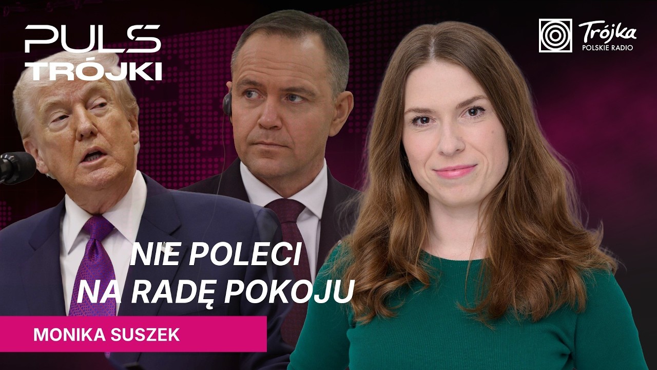 Rada Pokoju. Nawrocki nie poleci na pierwsze posiedzenie | Puls Trójki