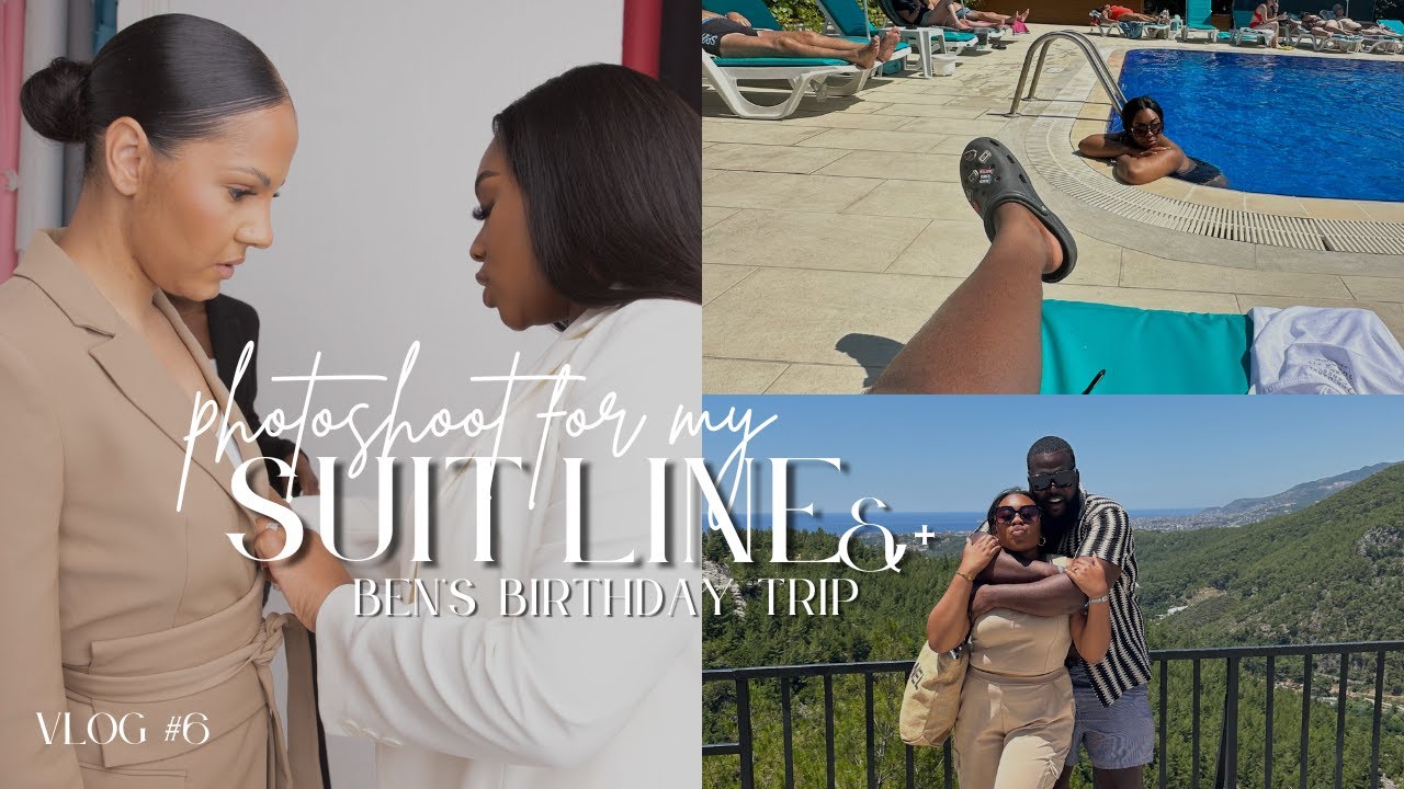 VLOG #6 | Very FIRST Suit Line Shoot! And A Last Min Trip To Turkey For Le Husband’s Birthday!!!