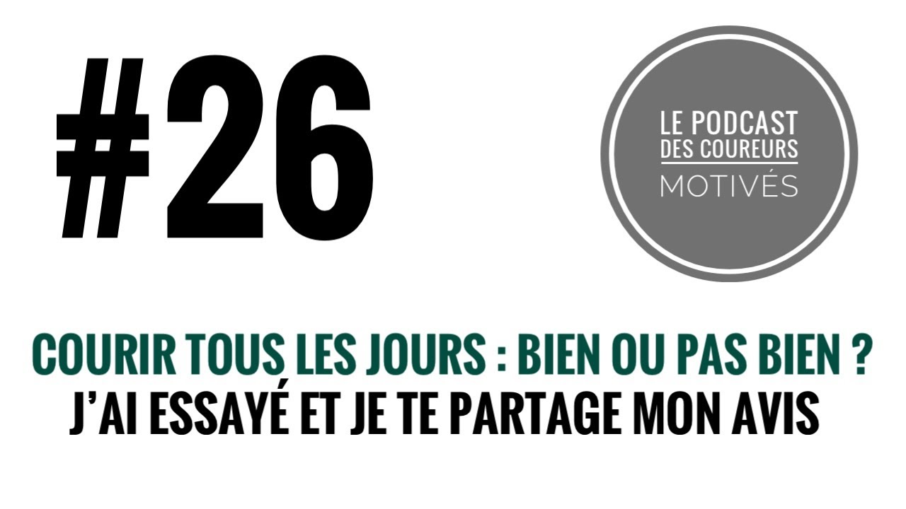 Courir tous les jours : bien ou pas bien ? J’ai essayé et je te partage mon avis.