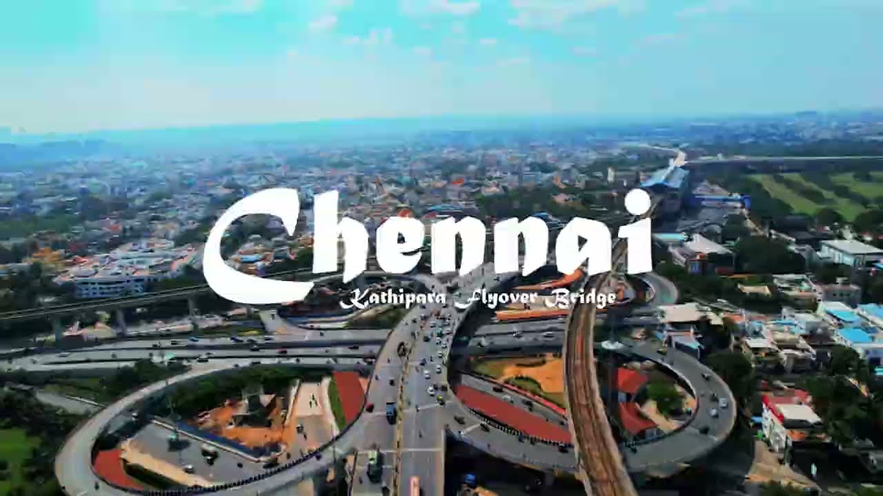 Chennai Drone View | Kathipara Flyover Chennai | Chennai Bridge