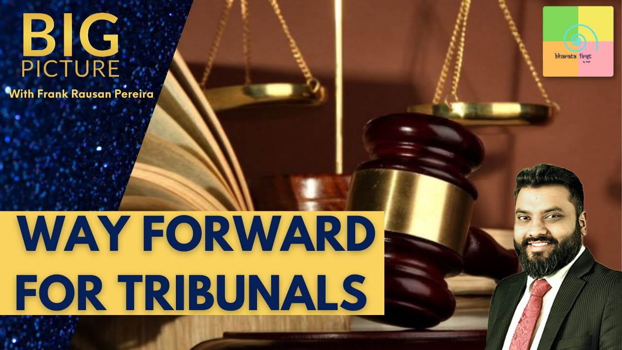Big Picture: Tribunals Reforms Act