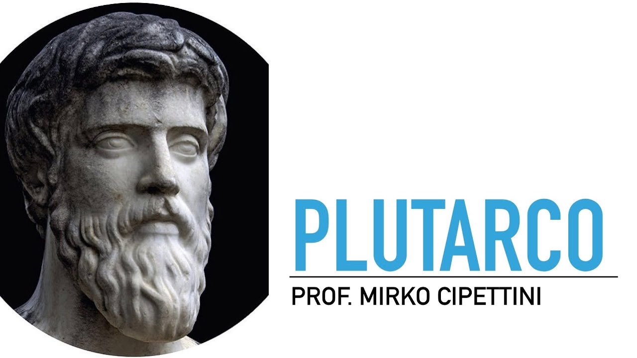 Plutarco - Prof. M. Cipettini