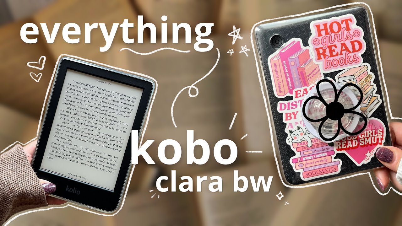 Полное руководство для начинающих по Kobo Clara BW! 📖🧸✨ (аксессуары, наклейки и обзор Kobo!)