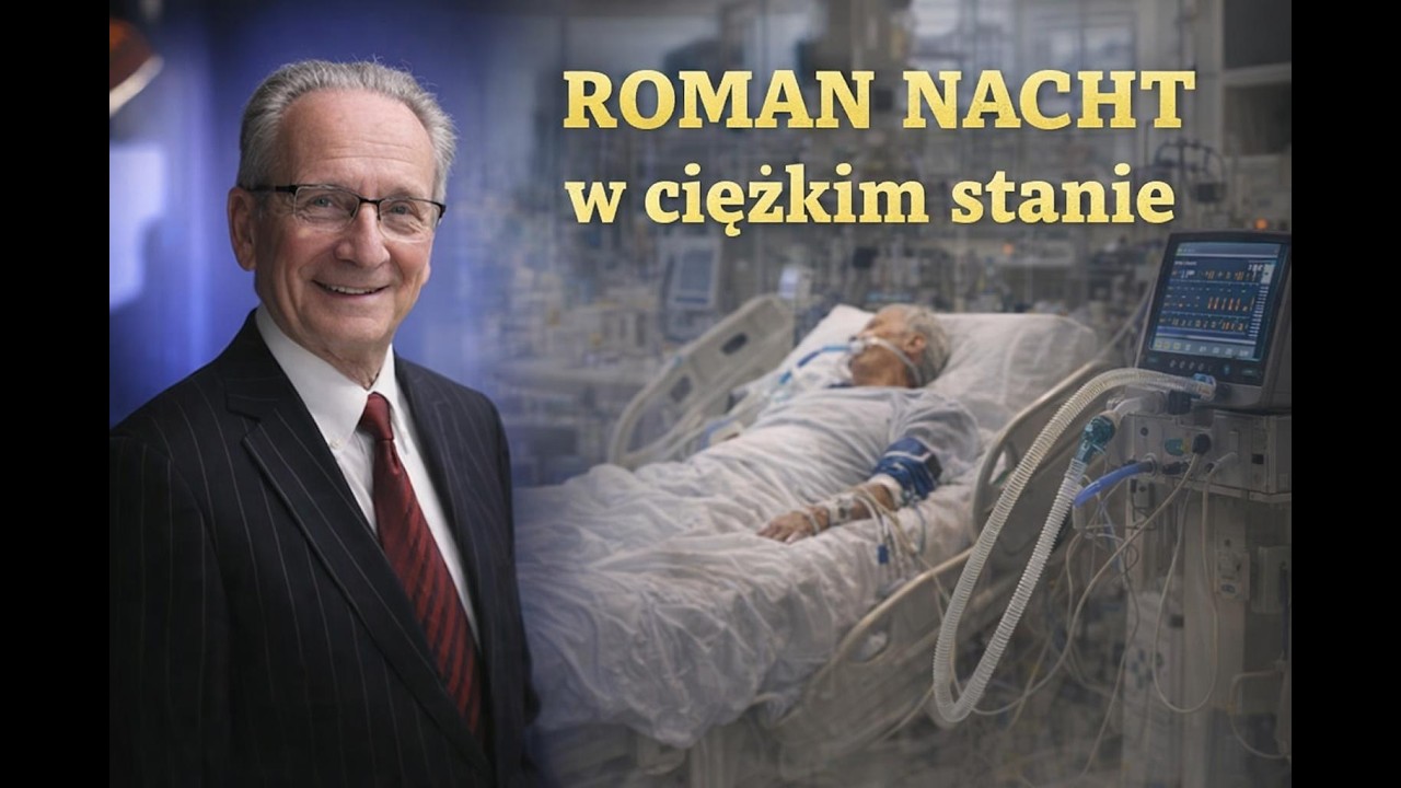 ROMAN NACHT w ciężkim stanie