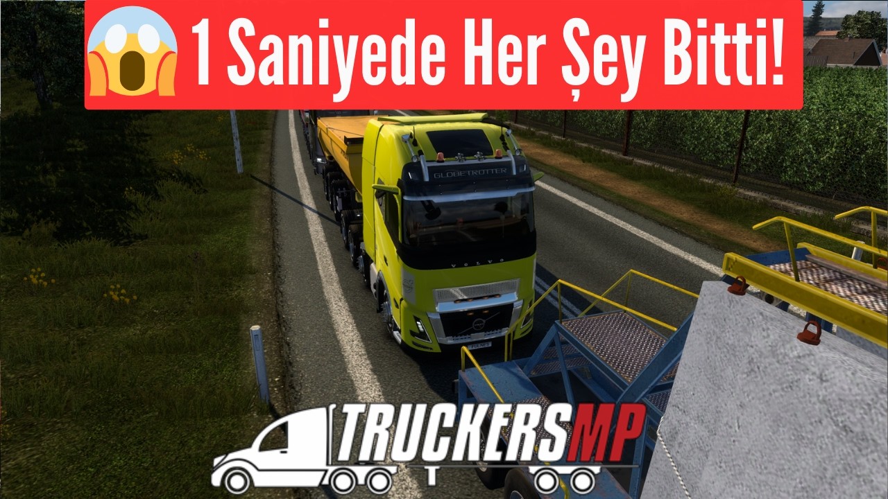 🏁 Canlı Yayında Büyük Kaos! | ETS2 TruckersMP Calais