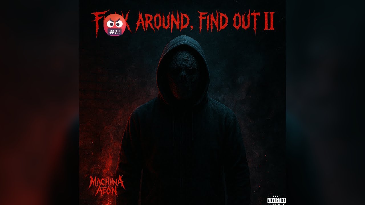 F*** Around Find Out II