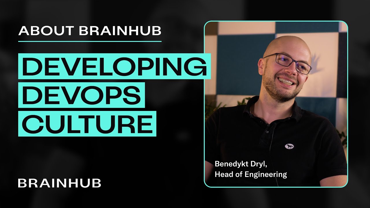 About Brainhub | Developing DevOps culture