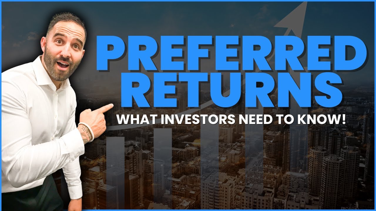 Preferred Returns: The Secret to Real Estate Investing Success