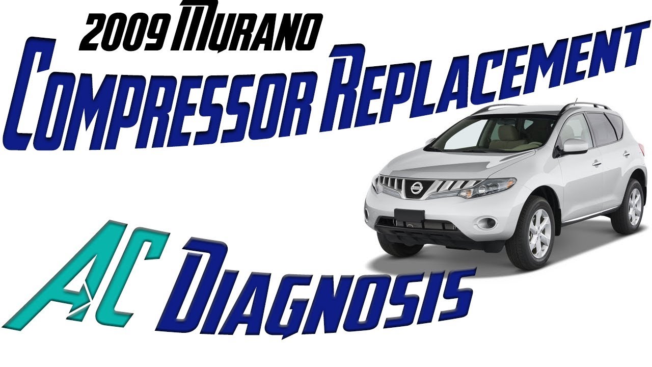 Диагностика и замена компрессора кондиционера Nissan Murano 2009 года — как заменить компрессор к...
