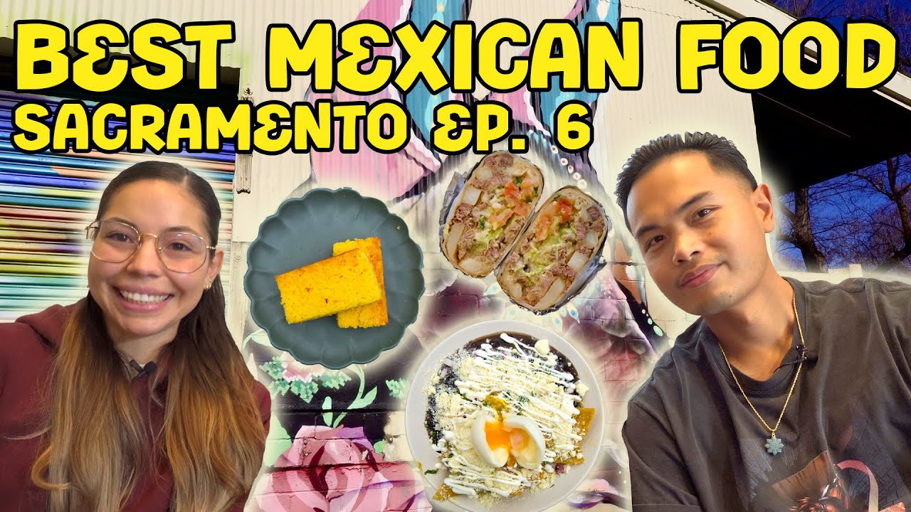 BEST MEXICAN FOOD SACRAMENTO EP. 6 | Sacramento California Food Tour