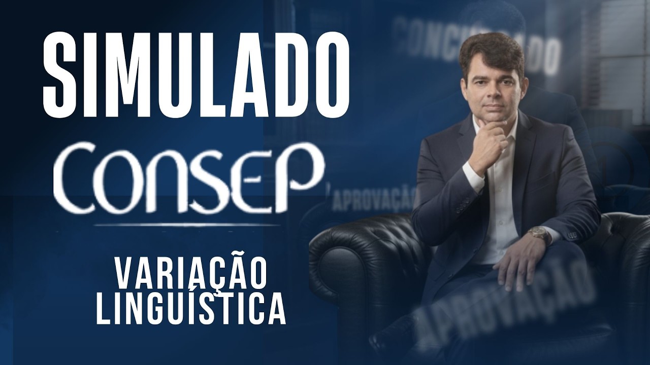 CONSEP | SIMULADO SOBRE VARIAÇÃO LINGUÍSTICA | QUESTÕES CONSEP | PROF. ARTUR GOMES