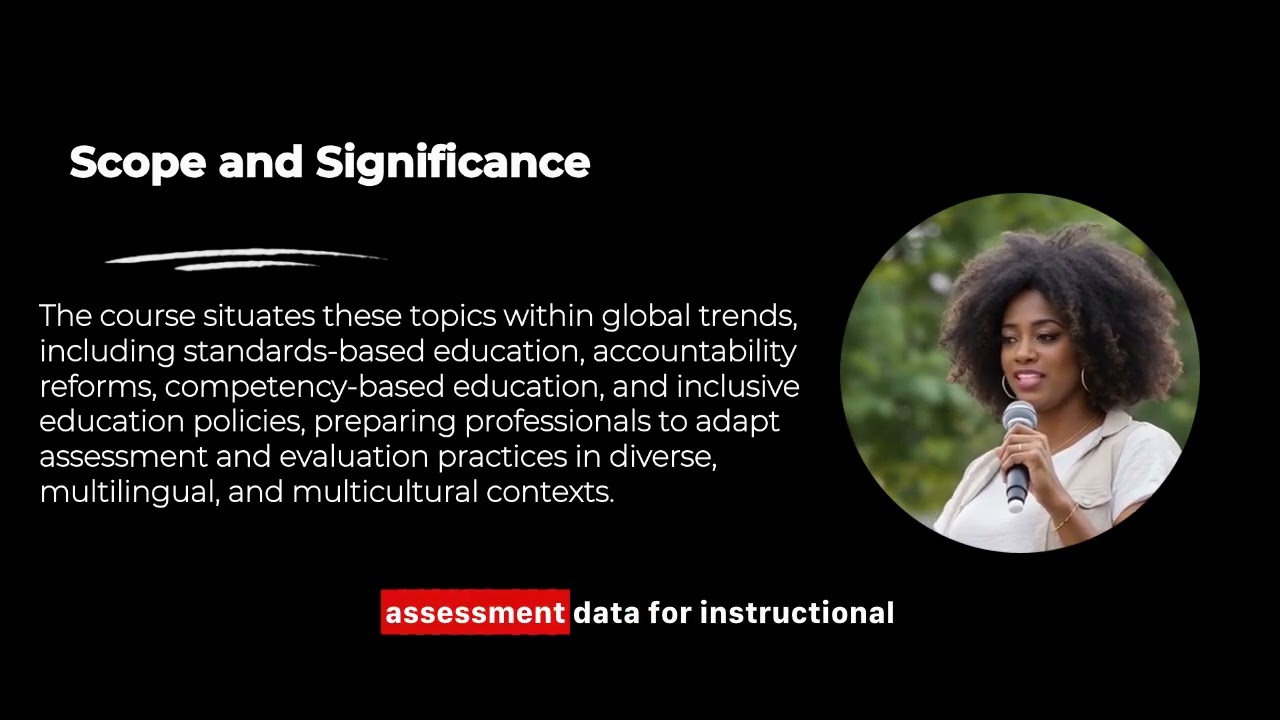 ASSESSMENT AND EVALUATION IN EDUCATION   Course Overview