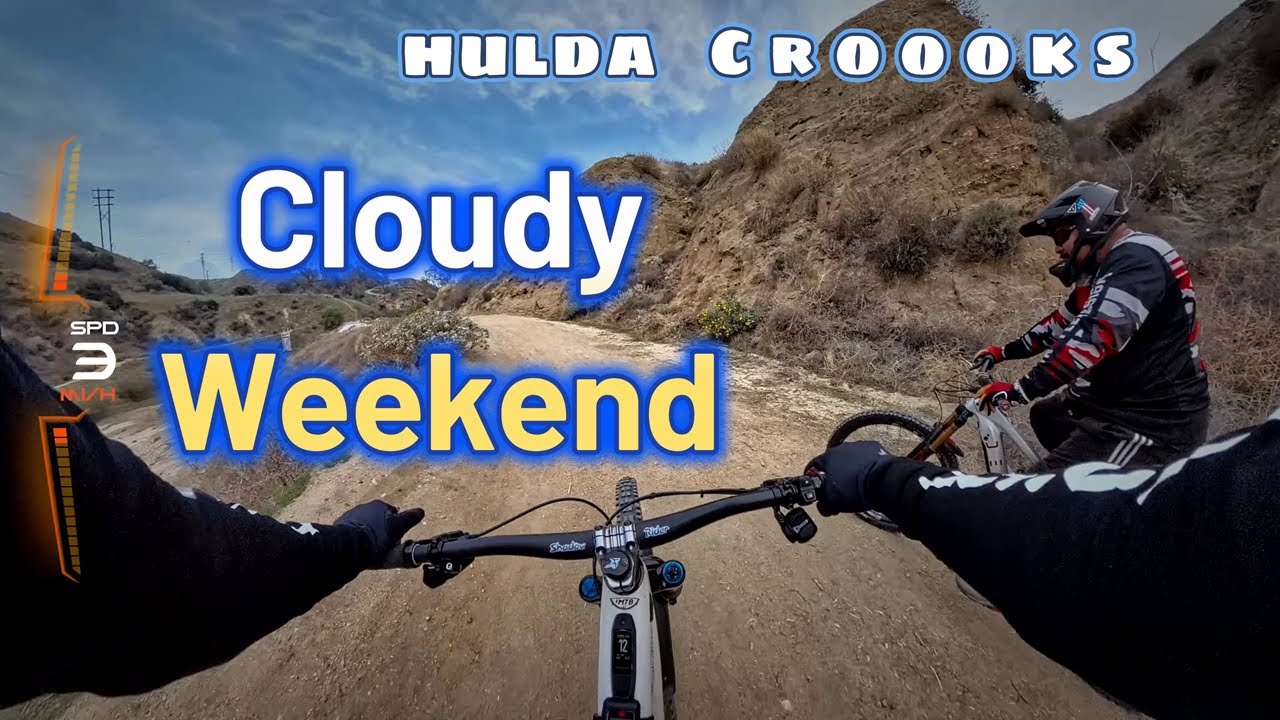 MTB Cloudy Weekend | Hulda Crooks