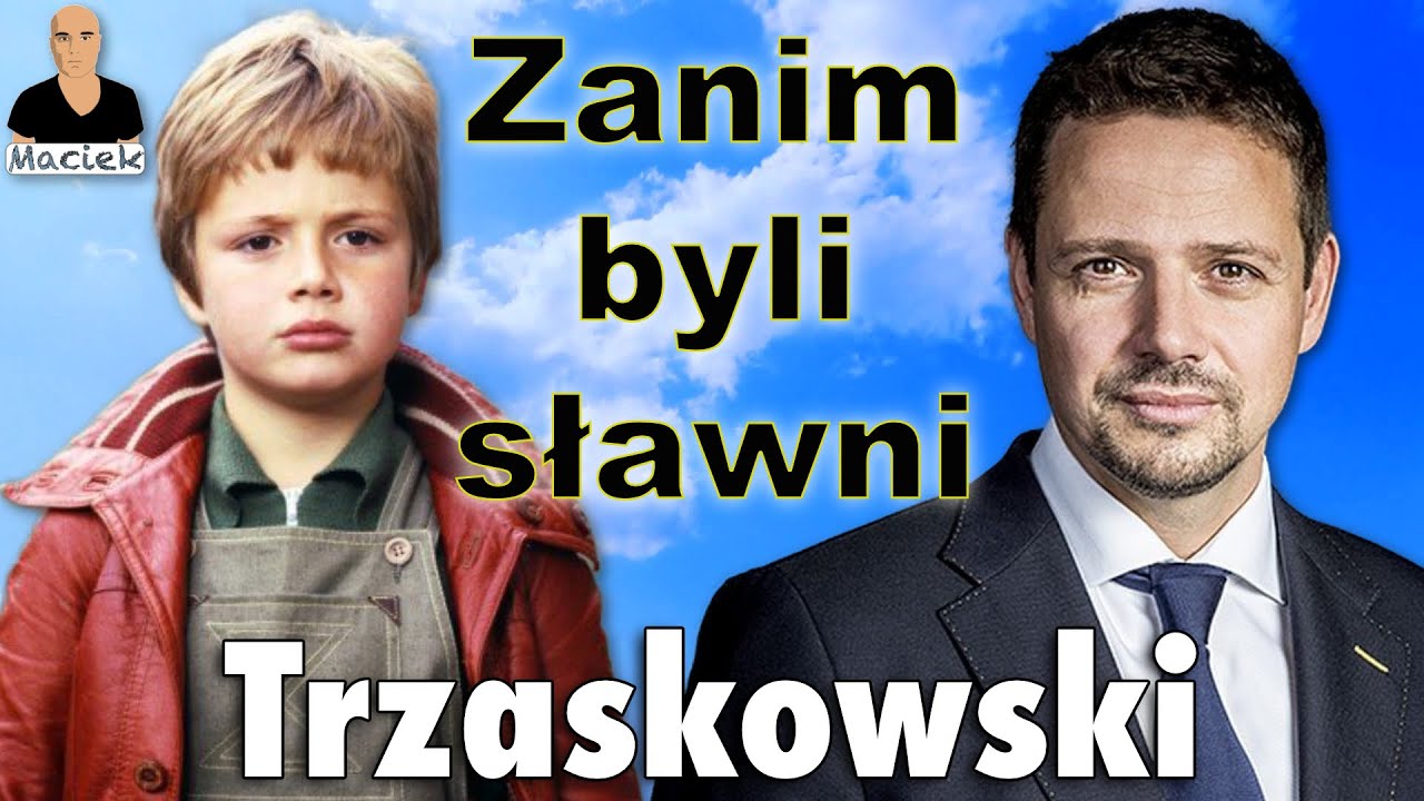 Rafał Trzaskowski | Zanim byli sławni