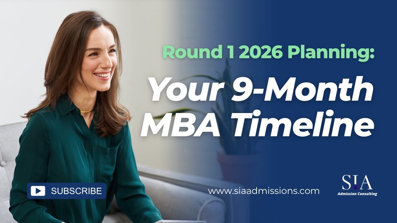 Round 1 2026 Planning: Your 9-Month MBA Timeline