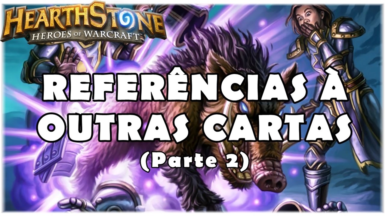 HEARTHSTONE - REFERÊNCIAS À OUTRAS CARTAS! (PARTE 2)